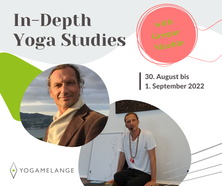 Yogamelange_Gregor Maehle Workshop 30 August bis 1 September 2022