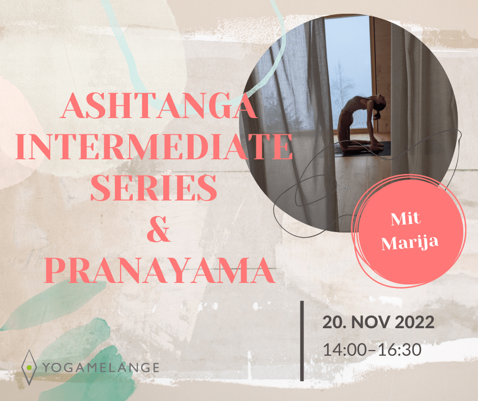 Yogamelange_Ashtanga Intermediate Series & Pranayama Workshop mit Marija 20 Nov 2022